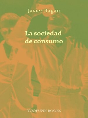 cover image of La sociedad de consumo
